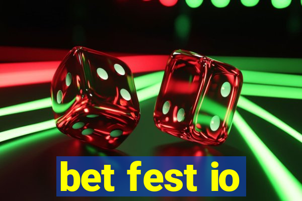 bet fest io